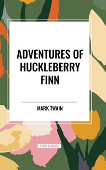 Hardcover Adventures of Huckleberry Finn Book
