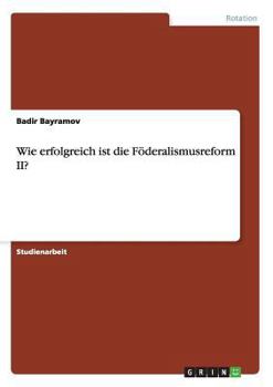 Paperback Wie erfolgreich ist die Föderalismusreform II? [German] Book