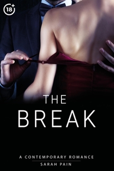 Paperback The Break: Contemporary Older Woman Younger Man Romance Book