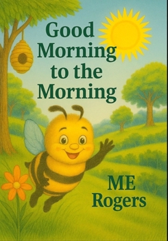 Paperback Good Morning to the Morning Book