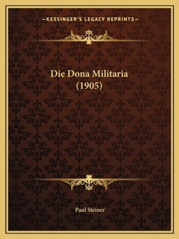 Die Dona Militaria (1905)