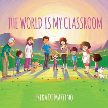 Paperback The world is my classroom Book