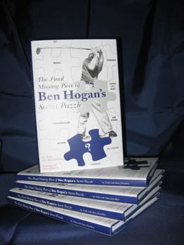 Hardcover The Final Missing Piece of Ben Hogan's Secret Puzzle Book