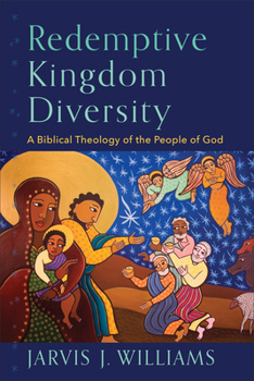 Paperback Redemptive Kingdom Diversity: A Biblical Theology of the People of God Book