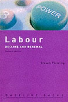 Hardcover Labour: Decline and Renewal Book