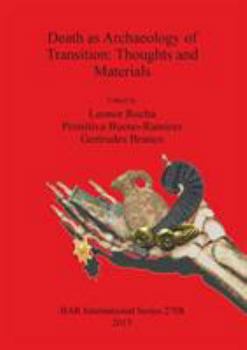 Paperback Death as Archaeology of Transition: Thoughts and Materials Book