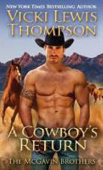 A Cowboy's Return - Book #3 of the McGavin Brothers