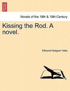 Paperback Kissing the Rod. a Novel. Book