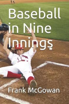 Paperback Baseball In Nine Innings Book