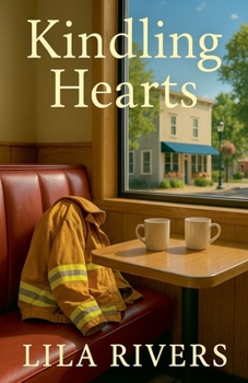 Kindling Hearts (Hearts of Bayshore Cove)
