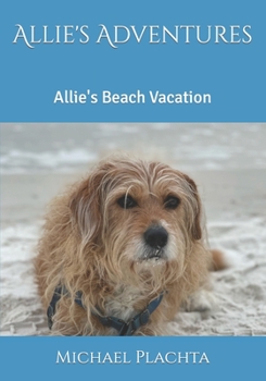 Paperback Allie's Adventures: Allie's Beach Vacation Book