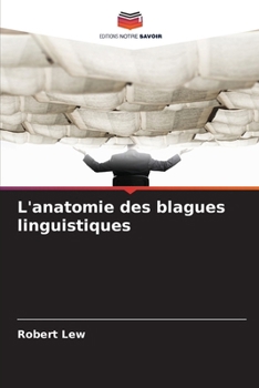 Paperback L'anatomie des blagues linguistiques [French] Book