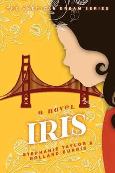 Paperback Iris: The American Dream Series Book One Book