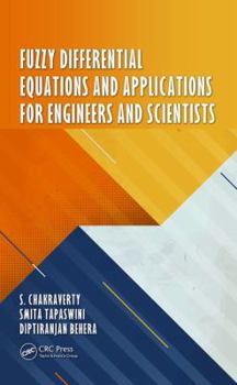 Hardcover Fuzzy Differential Equations and Applications for Engineers and Scientists Book