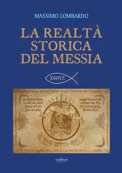 Paperback La realtà storica del Messia [Italian] Book