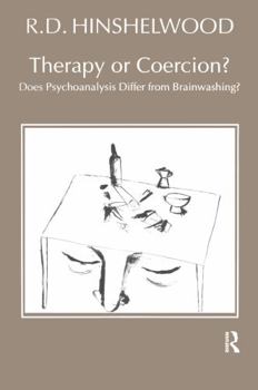 Paperback Therapy or Coercion: Does Psychoanalysis Differ from Brainwashing? Book