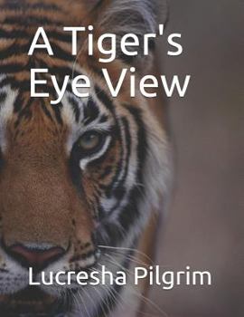 Paperback A Tiger's Eye View Book