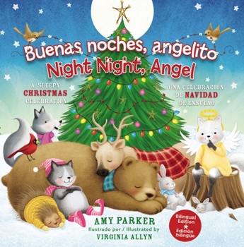 Board book Buenas Noches, Angelito / Good Night Angel (Edición Bilingüe / Biligual Edition): Una Celebración de Navidad de Ensueño [Spanish] Book