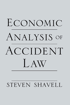 Paperback Economic Analysis of Accident Law Book