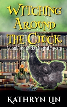 Paperback Witching Around the Cluck Book