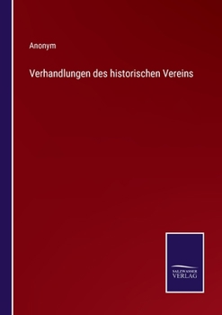 Paperback Verhandlungen des historischen Vereins [German] Book