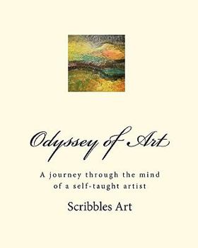 Paperback Odyssey of Art: A journey through the mind of a self-taught artist Book