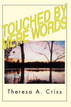 Paperback Touched By Mere Words Book
