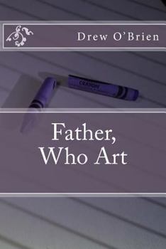 Paperback Father, Who Art Book