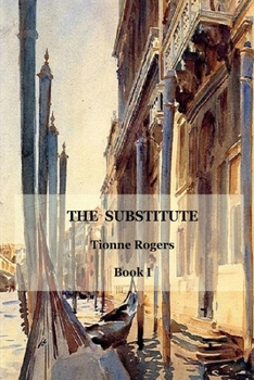 Paperback The Substitute - Book I Book