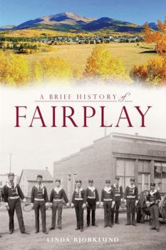 Paperback A Brief History of Fairplay Book