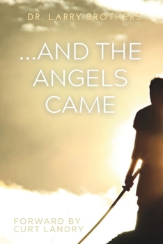 Paperback ...And The Angels Came Book
