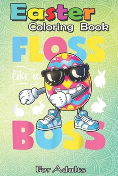 Paperback Easter Coloring Book For Adults: Easter Egg Hunting - An Easter Coloring Book For Teens & Adults - Great Gifts with Fun, Easy, and Relaxing Book