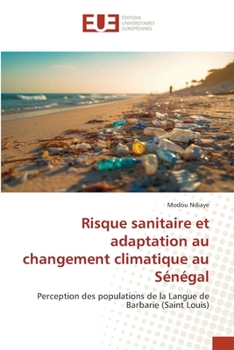 Paperback Risque sanitaire et adaptation au changement climatique au Sénégal [French] Book