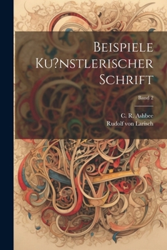 Paperback Beispiele ku?nstlerischer Schrift; Band 2 [German] Book