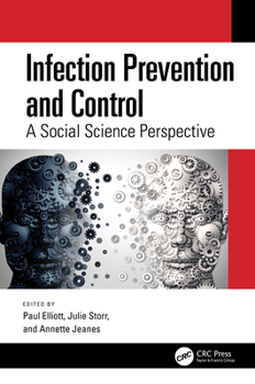 Paperback Infection Prevention and Control: A Social Science Perspective Book