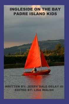 Paperback Ingleside on the Bay: Padre Island Kids Book