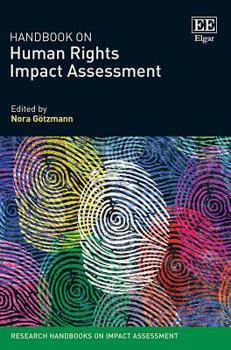 Hardcover Handbook on Human Rights Impact Assessment (Research Handbooks on Impact Assessment series) Book