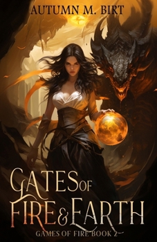 Paperback Gates of Fire & Earth: Elemental Magic & Epic Fantasy Author Book