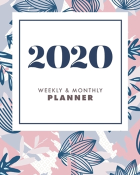 2020 Weekly & Monthly Planner: Motivational Quotes | Jan 1, 2020 to Dec 31, 2020 + Full Calender Views [2020 Loveable Fringe Planners] Modern Navy Mauve Print