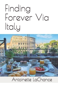 Paperback Finding Forever Via Italy Book
