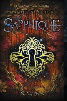 Sapphique - Book #2 of the Incarceron
