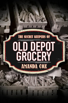 Library Binding The Secret Keepers of Old Depot Grocery [Large Print] Book