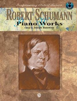 Paperback Robert Schumann Piano Works [With CD (Audio)] Book