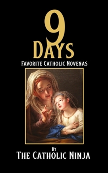 Paperback 9 Days: Favorite Catholic Novenas Book