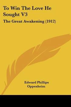 To Win the Love He Sought-the Great Awakening-Volume Three