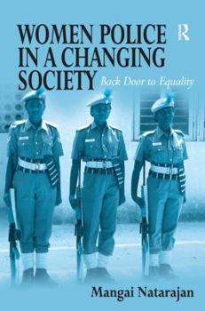 Hardcover Women Police in a Changing Society: Back Door to Equality Book