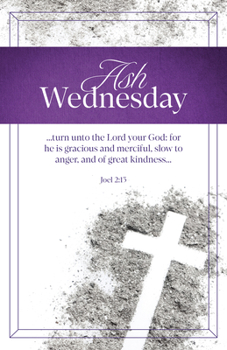 Ash Wednesday Bulletin: for He Is Gracious (Package Of 100) : Joel 2:13 (KJV)