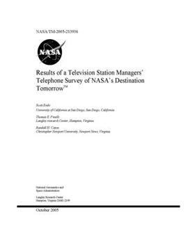 Paperback Results of a Television Station Managers' Telephone Survey of NASA's Destination Tomorrow(Trademark) Book