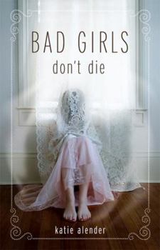 Hardcover Bad Girls Don't Die Book