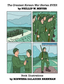 Paperback The Greatest Korean War Stories EVER: Volume I Book